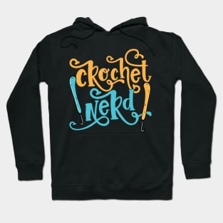 Crochet Nerd - Grandma Mom Crocheting Yarn Lover print Hoodie